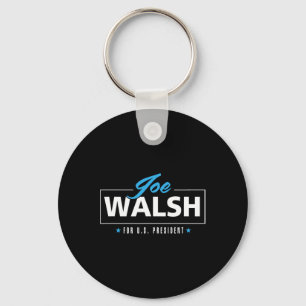 Walsh 2020 For President Defeat Trump  Keychain