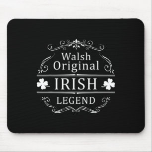 Walsh Irish Family Name Walsh Original Irish Legen Mouse Pad