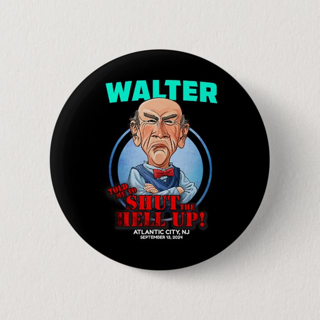 Walter Atlantic City  2 Inch Round Button (Front)