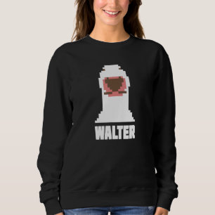 Walter Dog Meme Sweatshirt