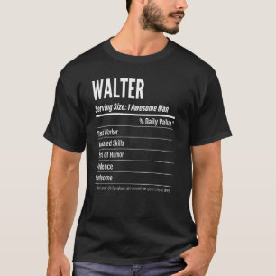 Walter Serving Size Nutrition Label Calories T-Shirt