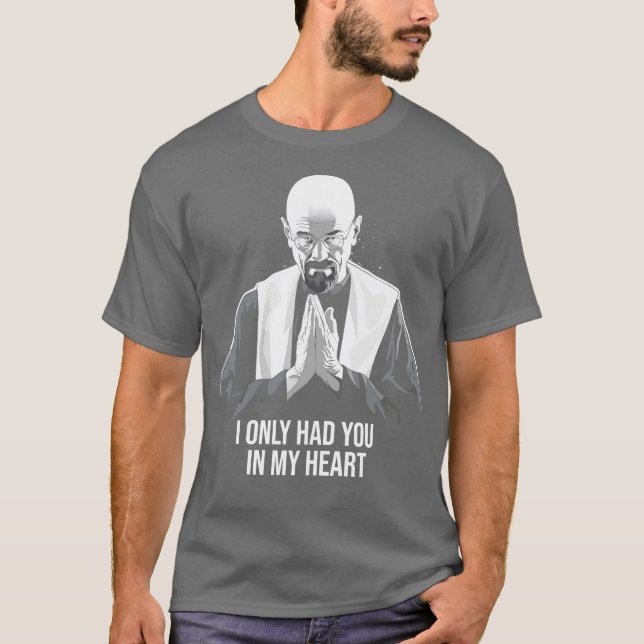 Walter White Quotes T-Shirt (Front)