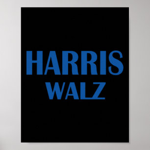 Waltz 2024 Election Kamala Harris Tim Waltz 2024 2 Poster