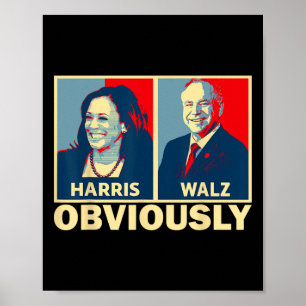 Waltz 2024 Obviously Tim Walz Kamala Harris 2024  Poster