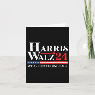 Waltz We Are Not Going Back Kamala Harris 2024 1 Card