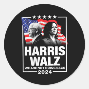 Waltz We Are Not Going Back Kamala Harris 2024 1  Classic Round Sticker