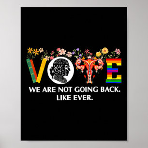 Waltz We Are Not Going Back Live Ever Feminist Vot Poster