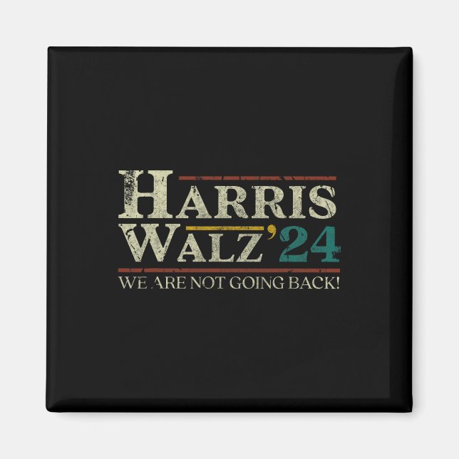 Walz 2024 Election We Are Not Going Back Distresse Magnet (Front)