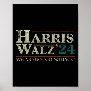 Walz 2024 Election We Are Not Going Back Distresse Poster