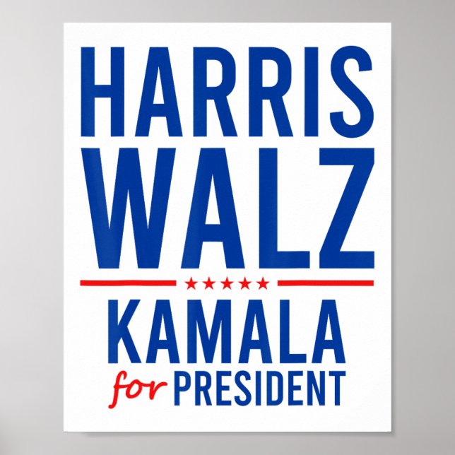 Walz 2024 Kamala Harris For President Tim Walz  Poster (Front)