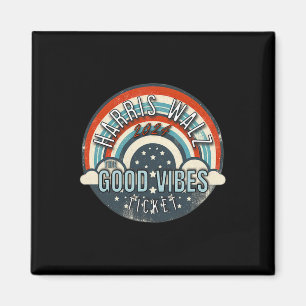 Walz 2024 The Good Vibes Ticket Magnet