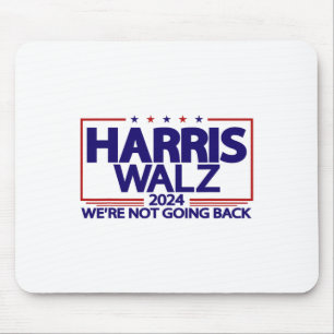 Walz 2024 We're Not Going Back Kamala Harris Vp Wa Mouse Pad