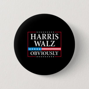 Walz Obviously President Kamala Harris Waltz Elect 2 Inch Round Button