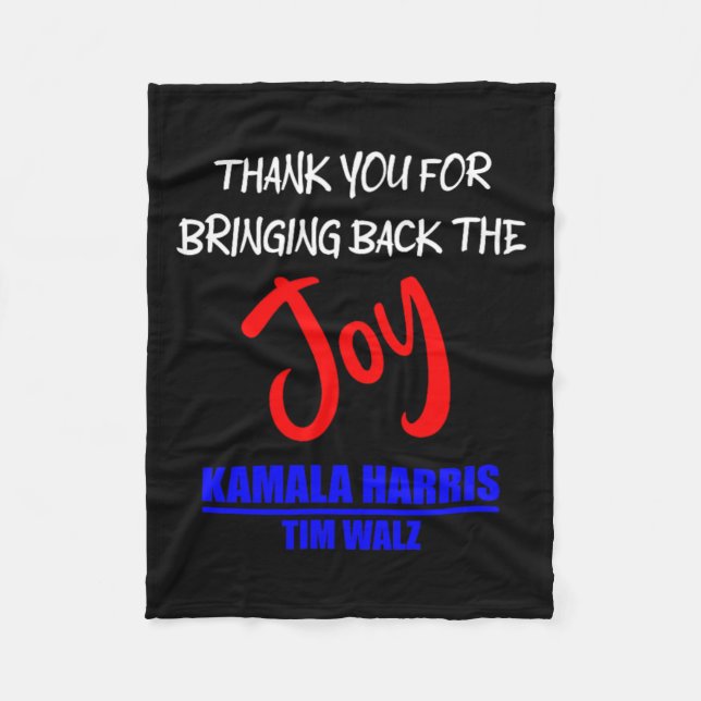 Walz Thank You For Bringing Back The Joy Political Fleece Blanket (Front)