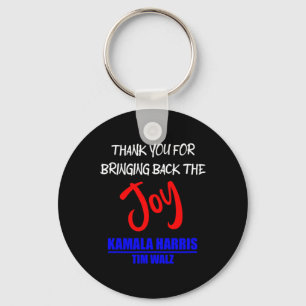 Walz Thank You For Bringing Back The Joy Political Keychain