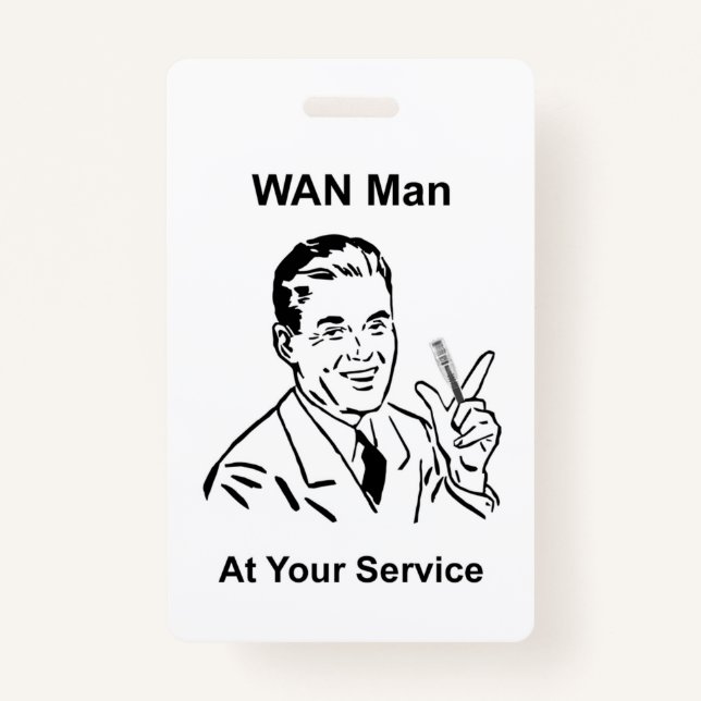 WAN Man At Your Service Retro Tech Badge (Front)