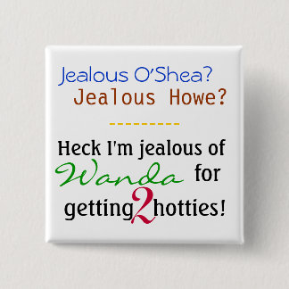 Wanda Envy. 2 Inch Square Button