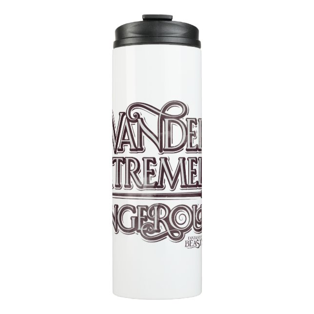 Wanded And Extremely Dangerous Graphic - White Thermal Tumbler (Front)