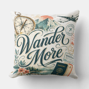 Wander More Mug - Travel Adventure Wanderlust Throw Pillow