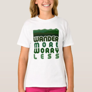 Wander More Worry Less T-Shirt