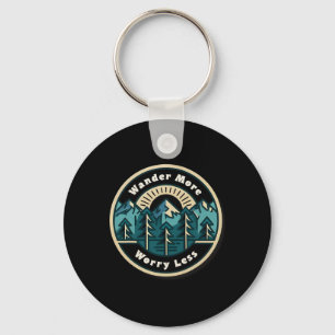 Wander More Worry Lot Less Hiking Mountain Lovers  Keychain