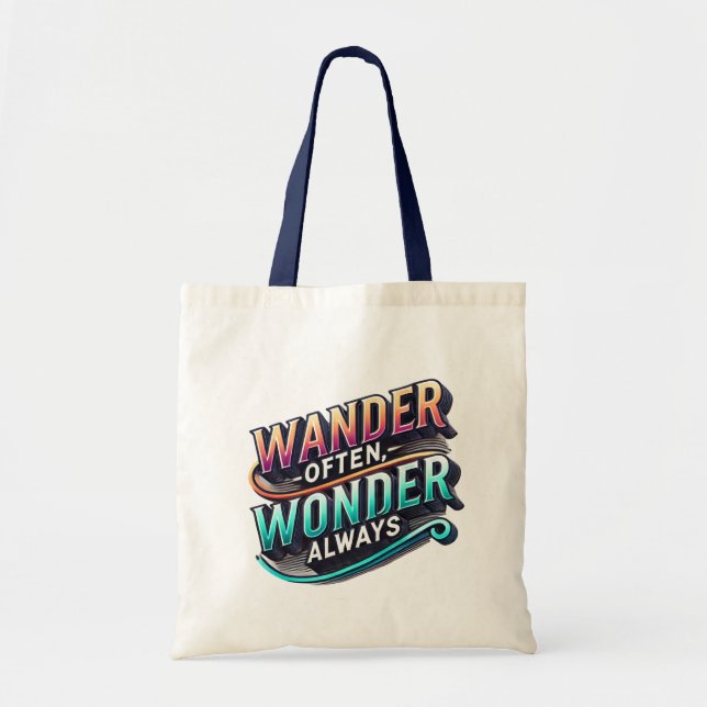 Wander Often, Wonder Always | Inspirational Budget Tote Bag (Front)