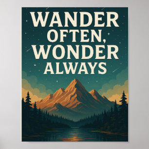 Wander Often, Wonder Always – Mountain Starry Nigh Poster