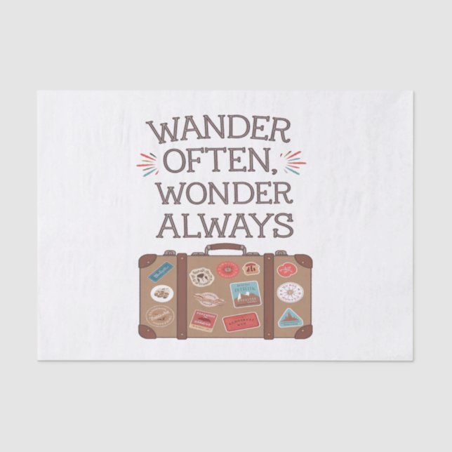 Wander Often, Wonder Always Travel Quote Tissue Paper (Front)