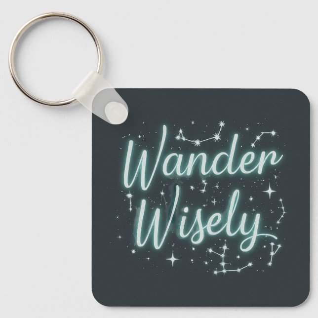 Wander Wisely Keychain (Front)