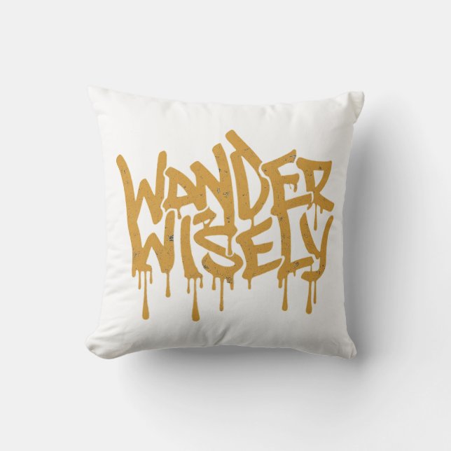 Wander Wisely Throw Pillow (Front)