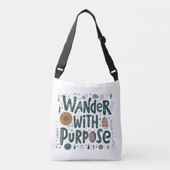Wander With Purpose Crossbody Bag (Front)