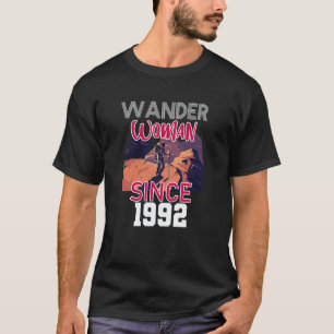 Wander woman since 1992 T-Shirt