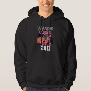 Wander woman since 2011 hoodie