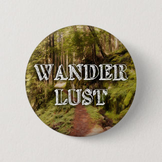WanderLust 2 Inch Round Button