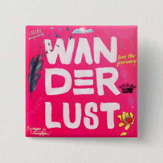 Wanderlust 2 Inch Square Button