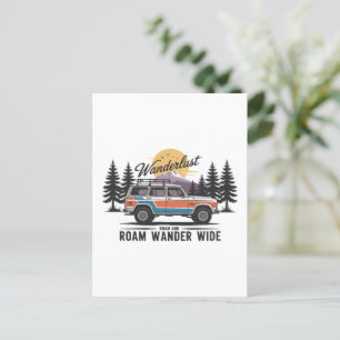 Wanderlust Camper - Roam and Roam Wander Wide Postcard