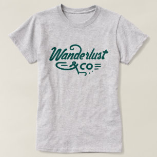 Wanderlust & CO  T-Shirt