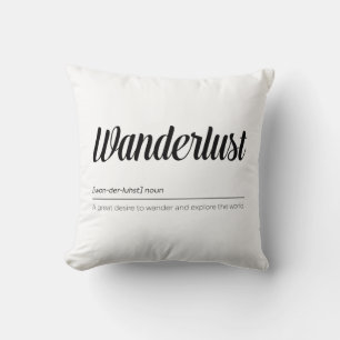 Wanderlust Definition Throw Pillow