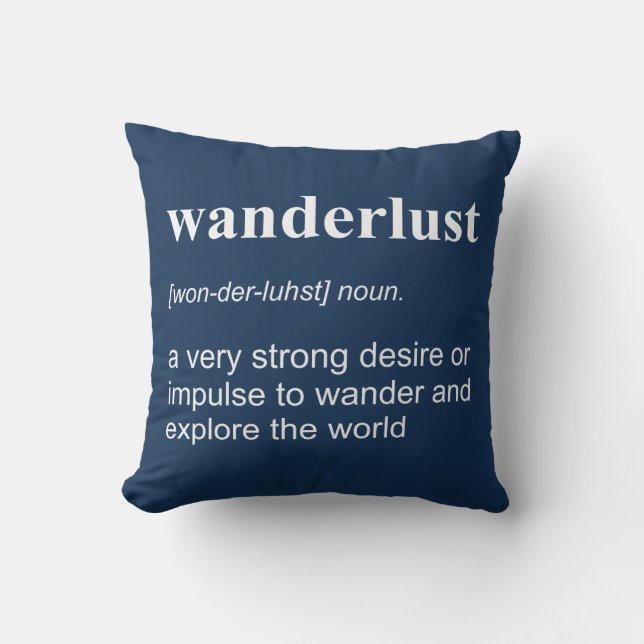 Wanderlust Definition Throw Pillow (Front)