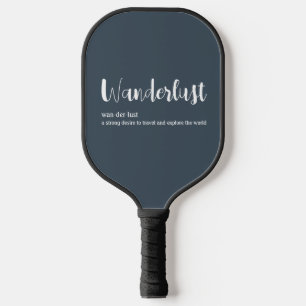 Wanderlust definition white grey blue colour pickleball paddle
