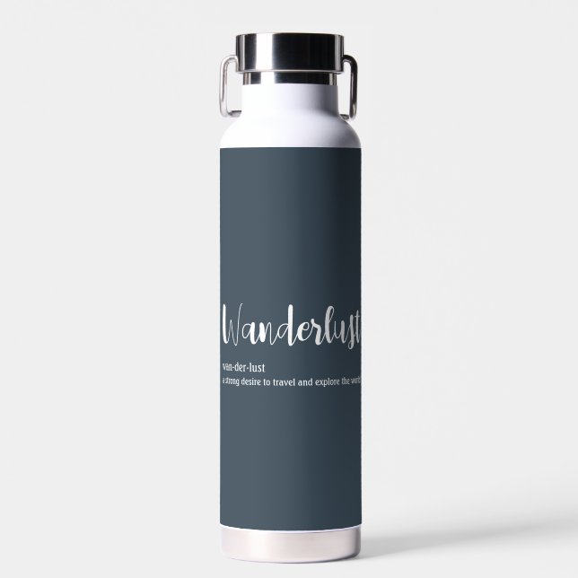 Wanderlust definition white grey blue colour  water bottle (Front)
