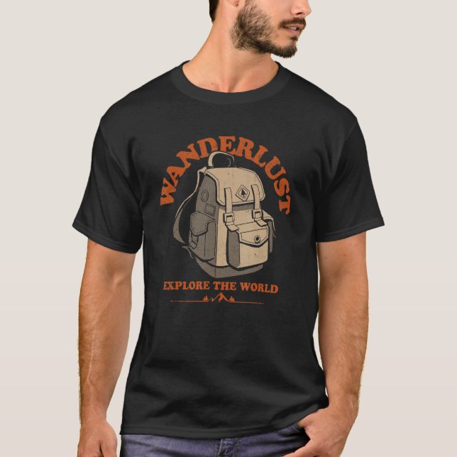 Wanderlust Explore World Camping Wild Adventure Ba T-Shirt (Front)