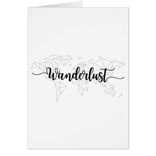 Wanderlust geometric world map card