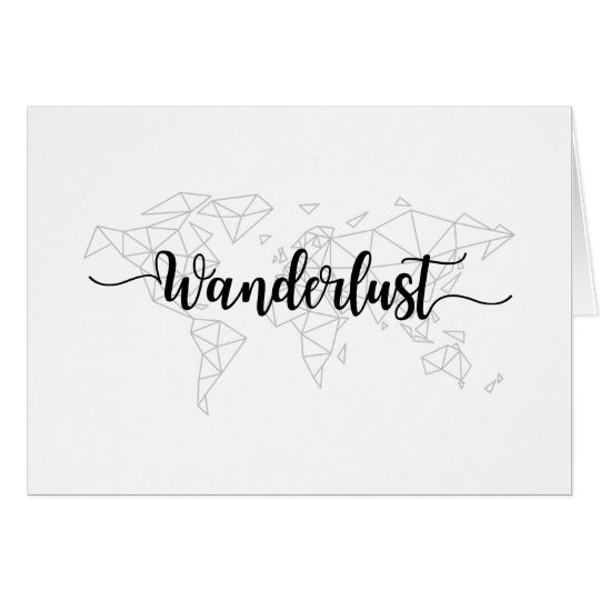 Wanderlust geometric world map card