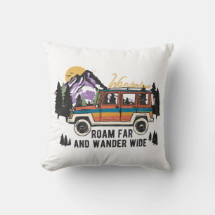 Wanderlust Roam Far And Wander Wide Throw Pillow