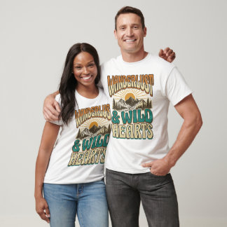 WANDERLUST & WILD HEARTS T-Shirt