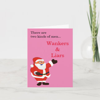 Wanker Liar Honest Santa Claus Holiday Card
