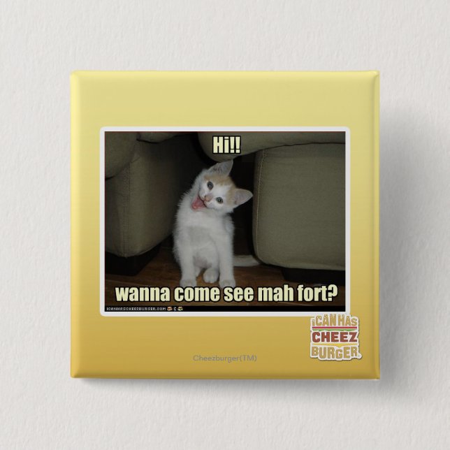 Wanna come see mah fort? 2 inch square button (Front)