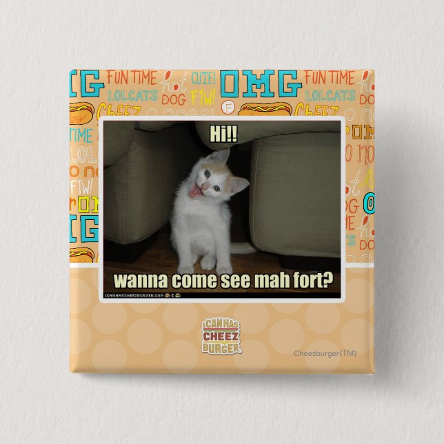 Wanna come see mah fort? 2 inch square button (Front)