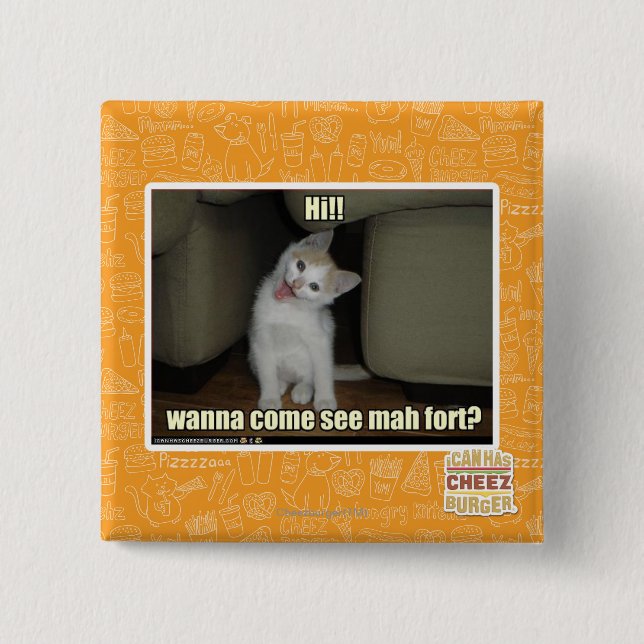 Wanna come see mah fort? 2 inch square button (Front)
